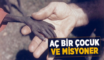 A� bir �ocuk ve misyoner...